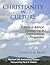 Christianity In Culture: A ...