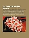 Military History of Sparta: Battles Involving Sparta, Spartan Army, Spartan Hegemony, Wars Involving Sparta, Peloponnesian War