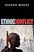 Ethnic Conflict: A Global P...