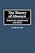 The Theory of Absence: Subjectivity, Signification, and Desire (Contributions in Philosophy)