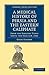 A Medical History of Persia and the Eastern Caliphate: From the Earliest Times Until the Year A.D. 1932 (Cambridge Library Collection - History of Medicine)