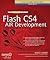 The Essential Guide to Flash CS4 AIR Development (Friends of Ed Adobe Learning Library)