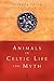 Animals in Celtic Life and Myth