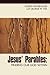 Jesus' Parables: Finding Our God Within: Finding Our God Within