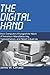 The Digital Hand: How Computers Changed the Work of American Manufacturing, Transportation, and Retail Industries