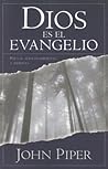Dios Es el Evangelio