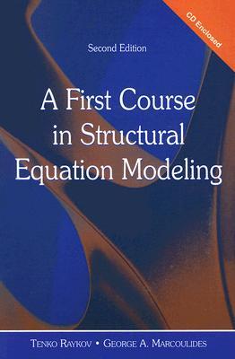 A First Course in Structural Equation Modeling (Paperback)