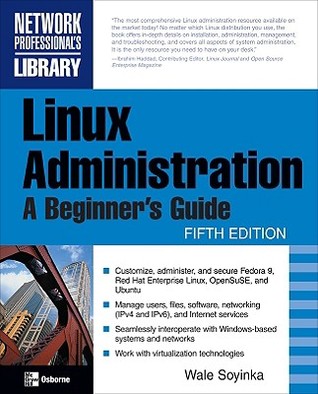 Linux Administration: A Beginner's Guide (Paperback)