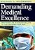 Demanding Medical Excellenc...
