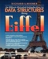 Object-Oriented Introduction to Data Structures Using Eiffel