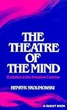 Theatre of the Mind: Evolution in the Sensitive Cosmos (Quest Books)