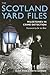 The Scotland Yard Files by Alan Moss