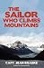 The Sailor Who Climbs Mountains