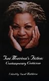 Toni Morrison's Fiction (Critical Studies in Black Life and Culture)