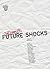 Complete Future Shocks