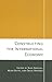 Constructing the Internatio...