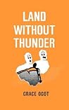 Land Without Thunder and other stories