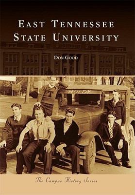East Tennessee State University (Campus History)