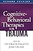 Cognitive-Behavioral Therapies for Trauma