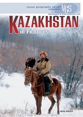 Kazakhstan in Pictures (Visual Geography Series)