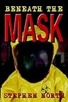 Beneath the Mask