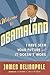 Welcome to Obamaland: I Hav...