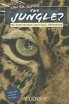 Can You Survive the Jungle?; An Interactive Survival Adventure (You Choose: Survival)
