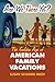 Are We There Yet?: The Golden Age of American Family Vacations