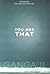 You Are That by Gangaji