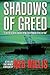 Shadows of Greed