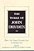 The Works of John Dryden, Volume X: Plays: The Tempest, Tyrannick Love, An Evening's Love (Volume 10)