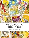 Uncloaking The Tarot by Brigid Bishop