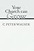 Your Church Can Grow: Seven Vital Signs of a Healthy Church