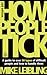 How People Tick: A Guide to...