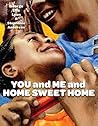 You and Me and Home Sweet Home (Richard Jackson Books