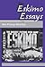 Eskimo Essays: Yup'ik Lives...