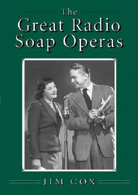 The Great Radio Soap Operas (Hardcover)