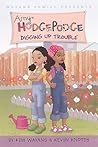 Digging Up Trouble (Amy Hodgepodge, #6) Digging Up Trouble (Amy Hodgepodge, #6)