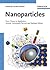 Nanoparticles: From Theory to Application