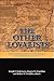 The Other Loyalists: Ordina...