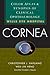 Cornea: Color Atlas and Synopsis of Clinical Ophthalmology (Wills Eye Series)