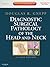 Diagnostic Surgical Pathology of the Head and Neck: Expert Consult - Online and Print