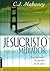 Jesucristo Nuestro Mediador: Encontrando la pasión en la cruz (Christ Our Mediator: Finding passion at the cross) (Spanish Edition)
