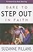 Dare to Step Out in Faith