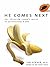 He Comes Next by Ian Kerner
