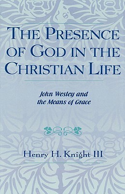 The Presence of God in the Christian Life (Hardcover)