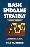 Basic Endgame Strategy: Queens & Rooks (Road to Chess Mastery)