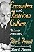 Encounters with American Culture: Volume 2, 1973-1985