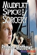 Mudflat Spice and Sorcery
