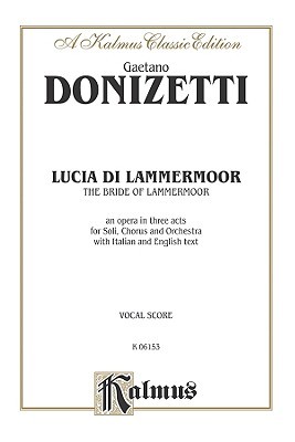 Lucia Di Lammermoor: Vocal Score (Paperback)
